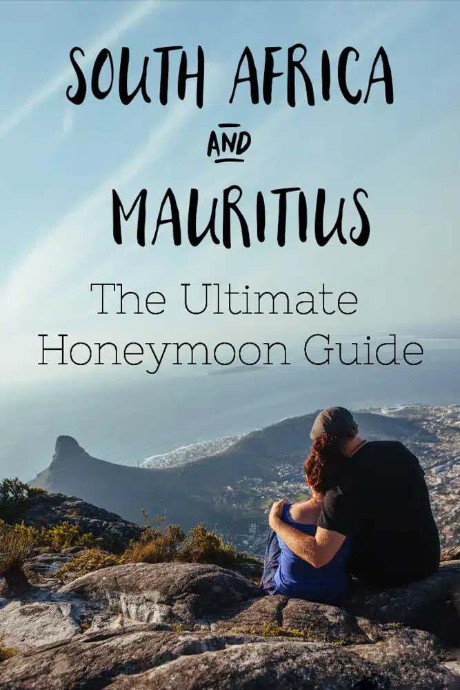 The Ultimate Honeymoon Guide to South Africa and Mauritius