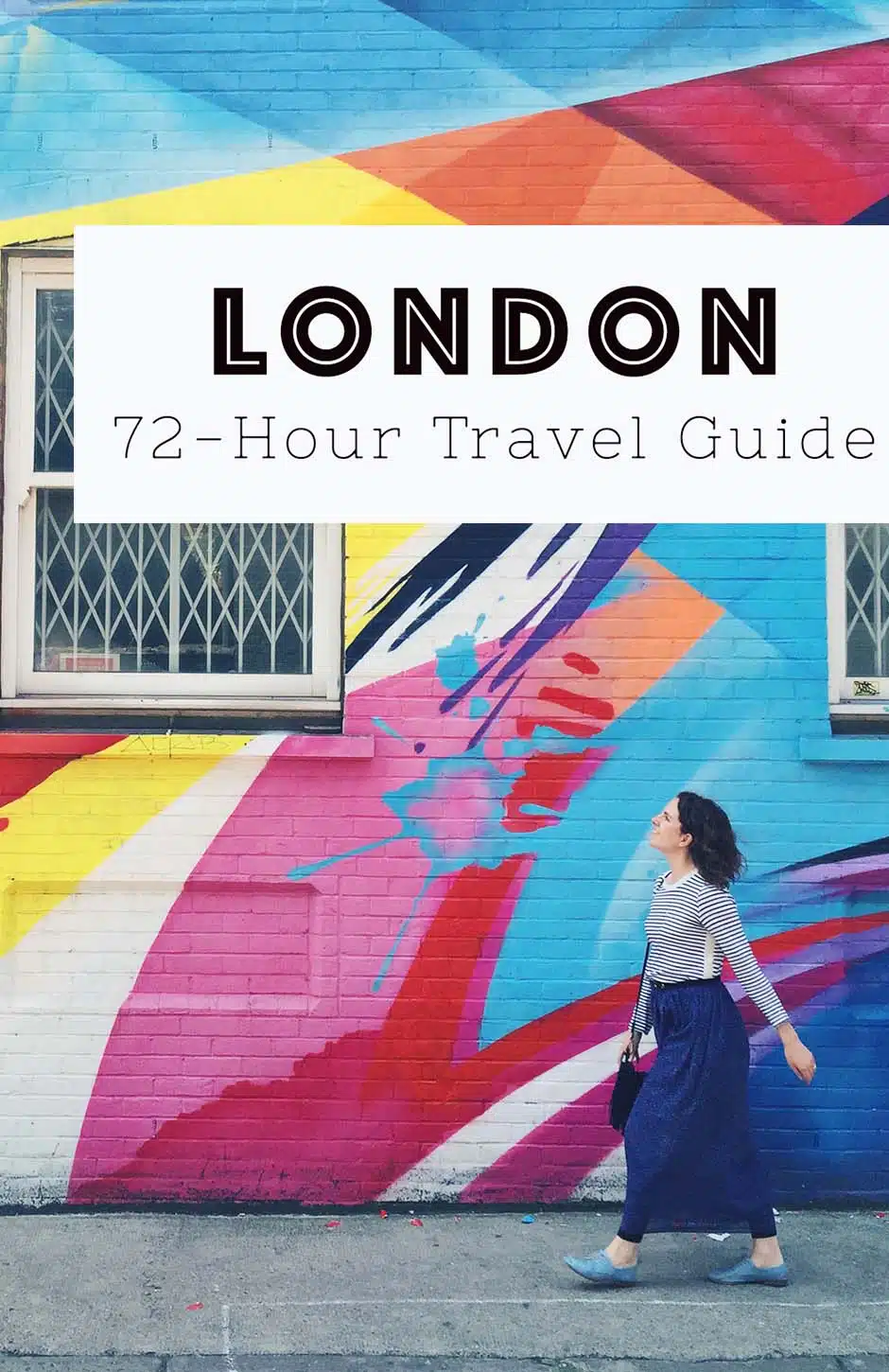 London travel guide - 72 Hours in the city