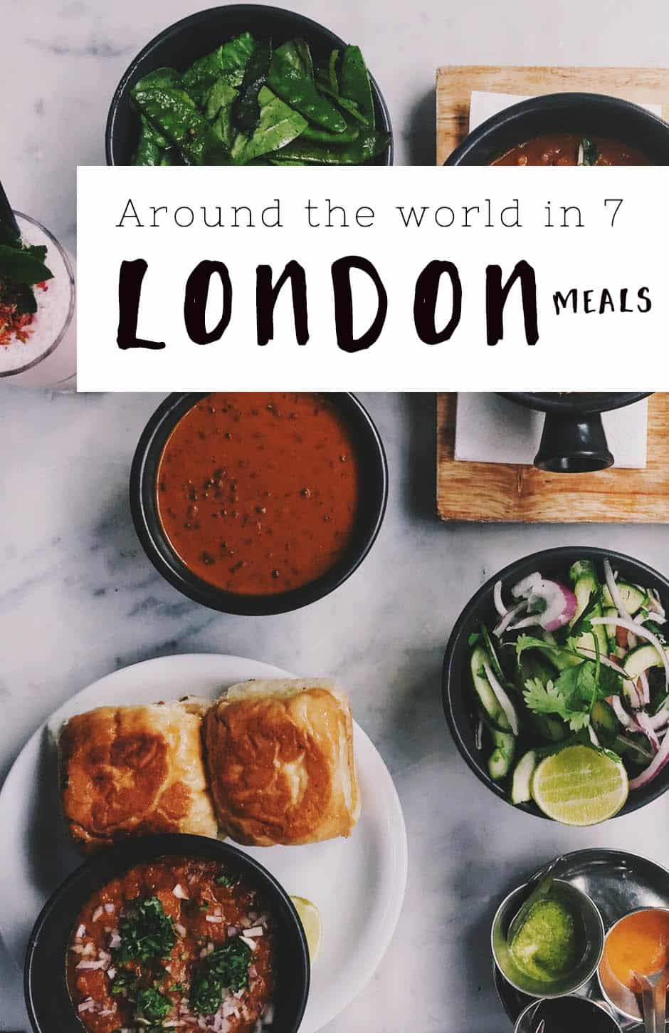 Around the world in 7 London meals - Best international food in London