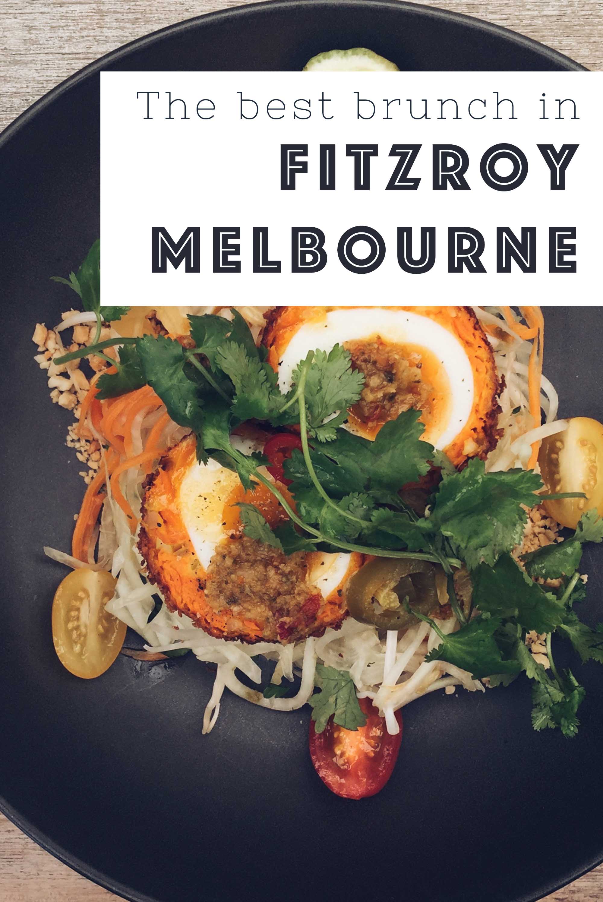 Best brunch in Fitzroy, Melbourne