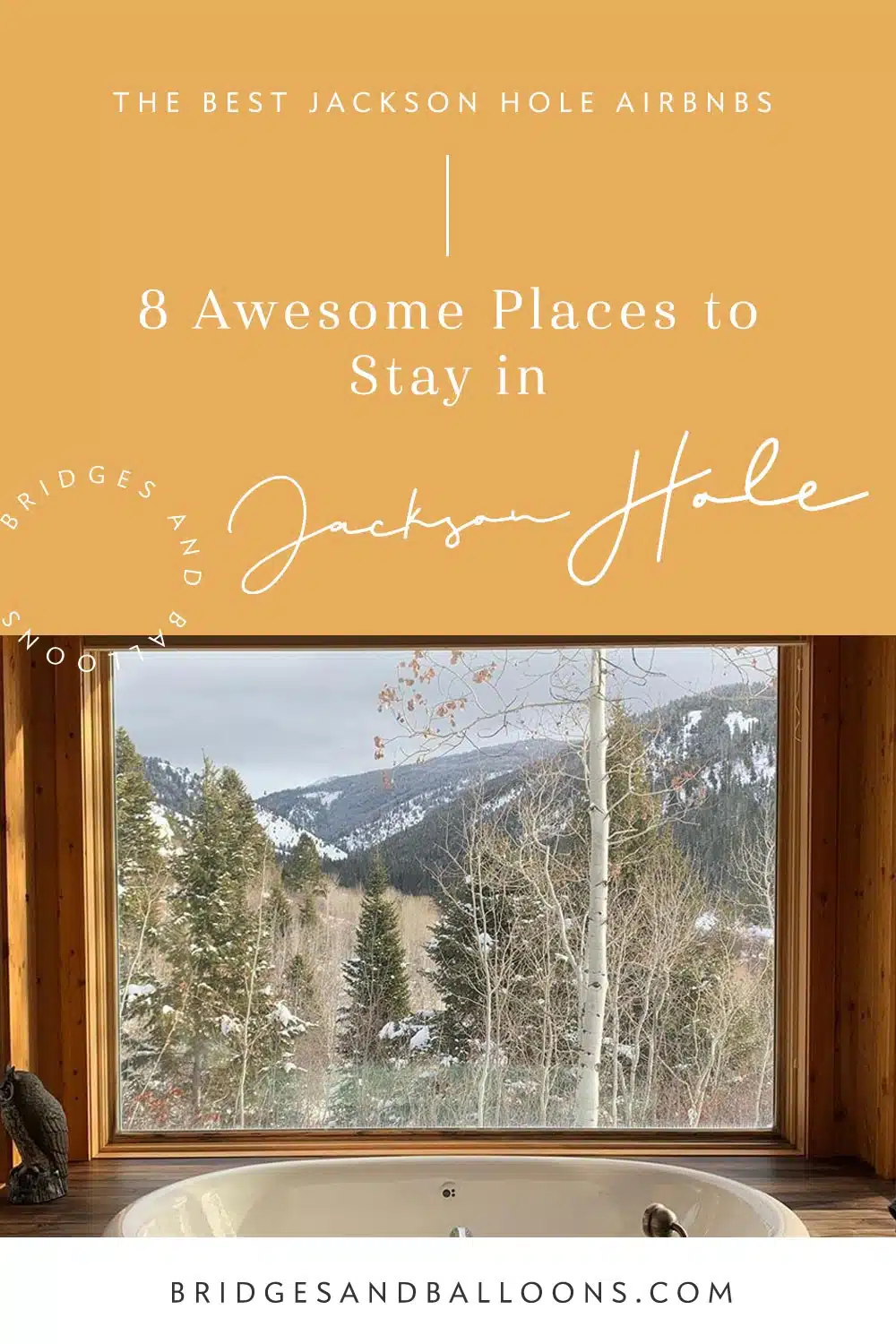 The Best Airbnbs in Jackson Hole