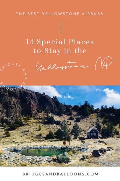 Best Yellowstone Airbnbs