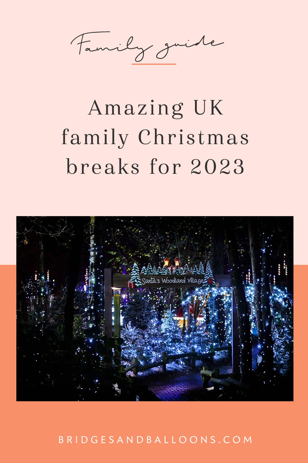 Pinterest pin for a guide on the best Christmas breaks for families