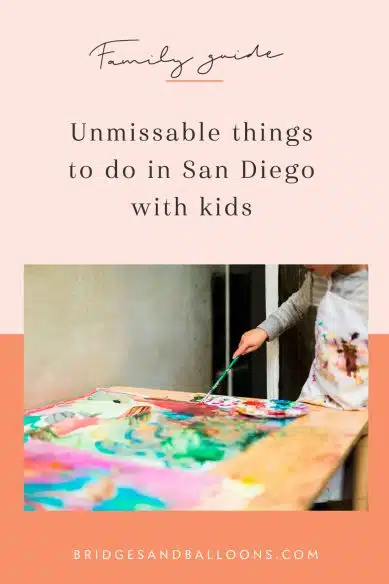 Pinterest pin for a family guide on things to do in San Diego with kids