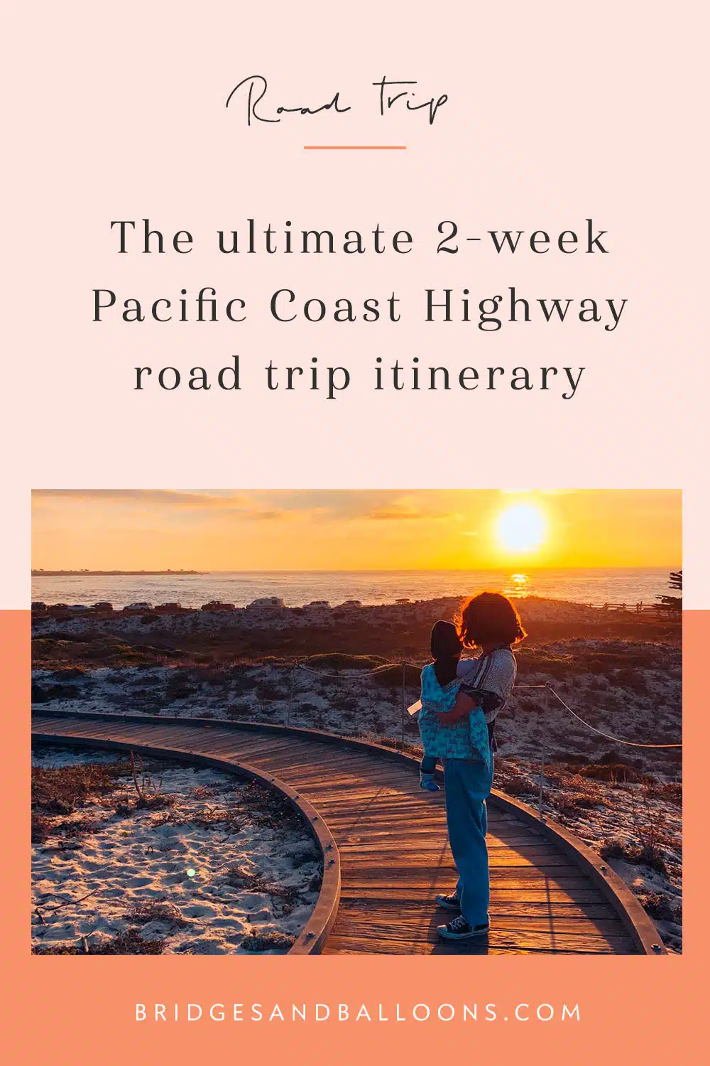 Pinterest pin that reads Pacific Coast Highway road trip