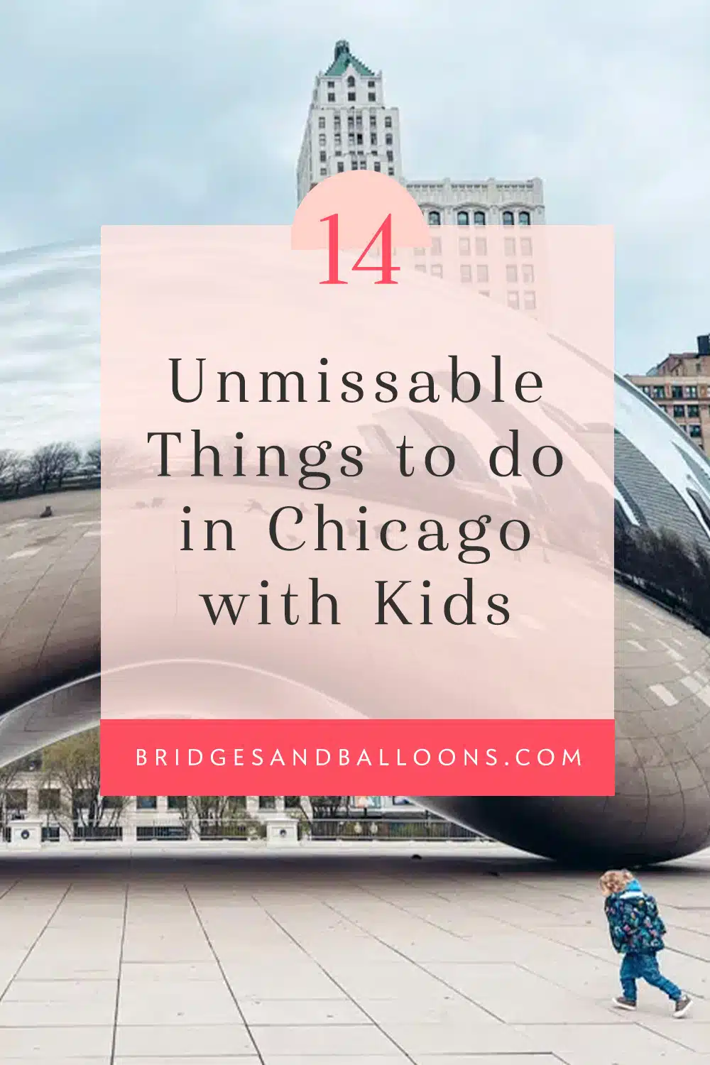 14 Unmissable Things To Do In Chicago With Kids