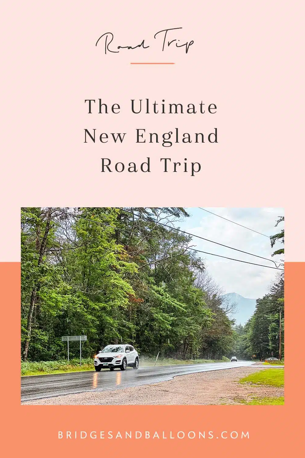 Pinterest pin that reads New England road trip