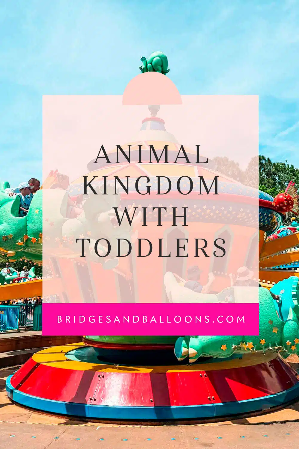 Pinterest pin for Animal Kingdom with toddlers and little kids.