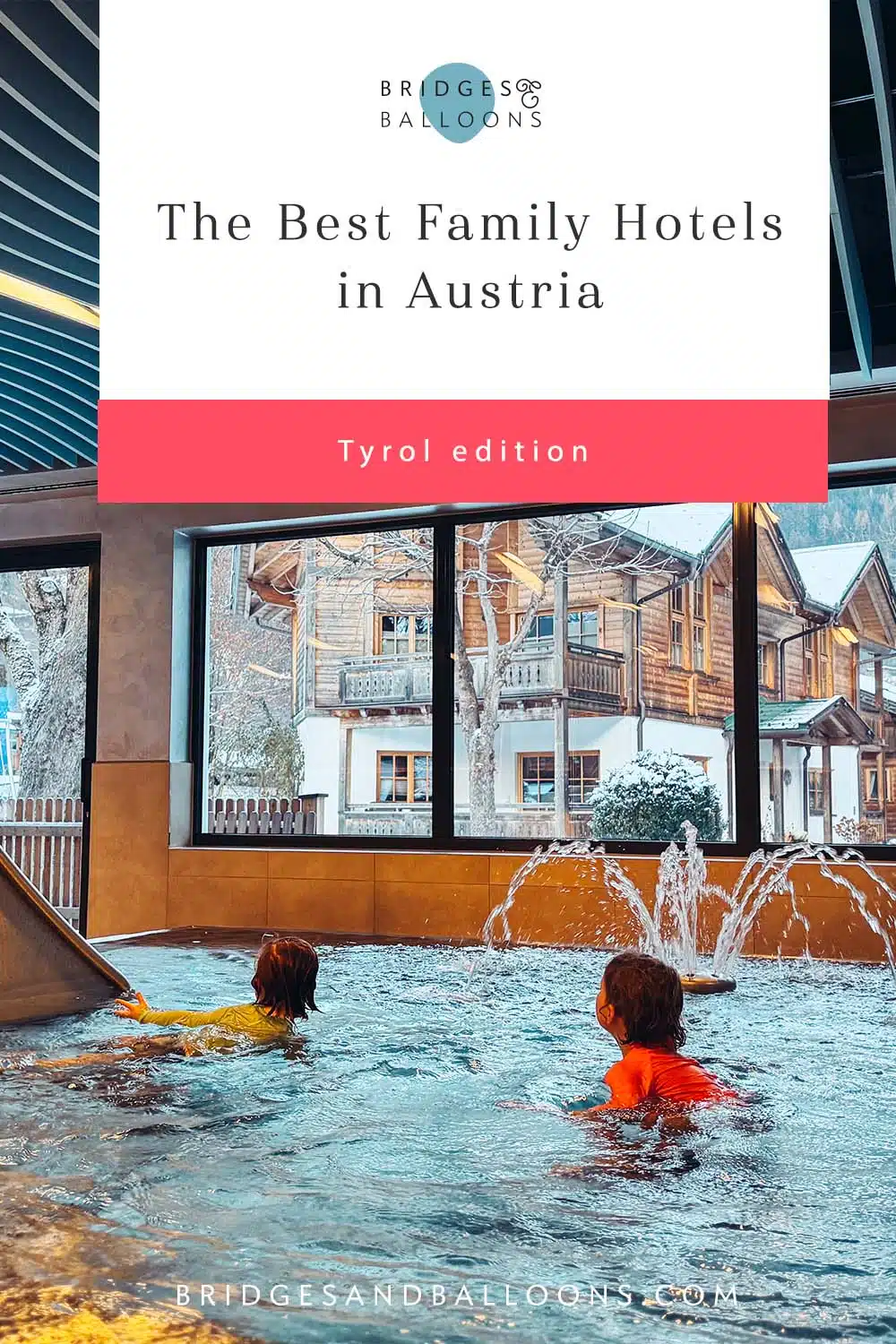 Pinterest pin that reads best family hotels in Austria.
