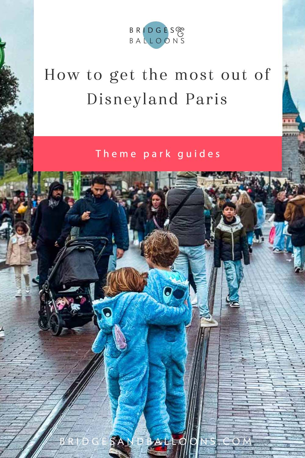 Pinterest pin that shows a photo of two kids in Disneyland Paris.